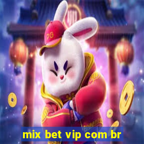 mix bet vip com br